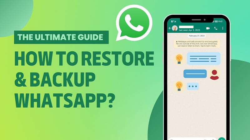 How to Backup and Restore Your WhatsApp Chats simple way